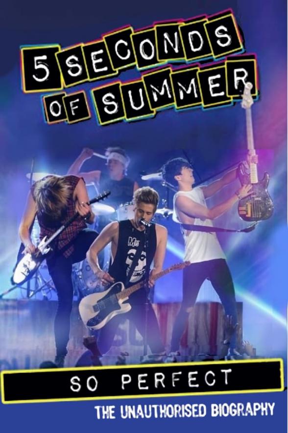 Poster image for 5 SECONDS OF SUMMER: SO PERFECT