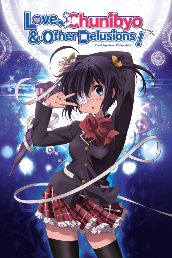 Poster image for LOVE, CHUNIBYO & OTHER DELUSIONS