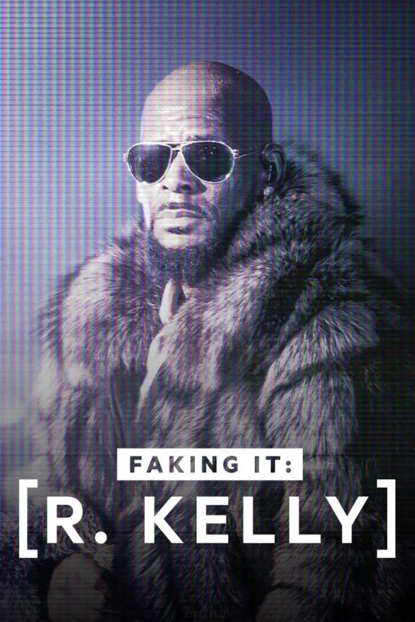 Poster image for R. Kelly: A Faking It Special