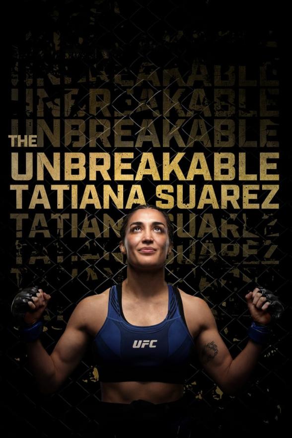 Poster image for The Unbreakable Tatiana Suarez