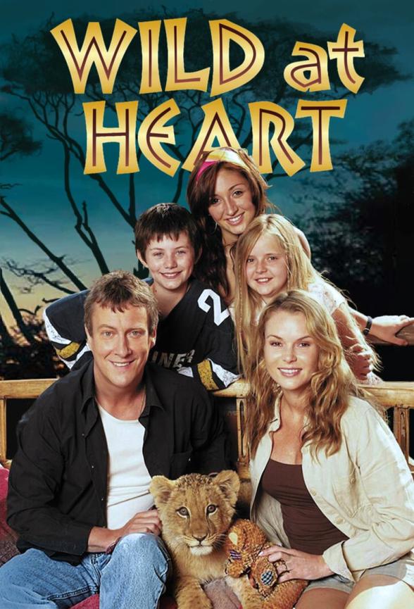 Poster image for WILD AT HEART SERIES SIX