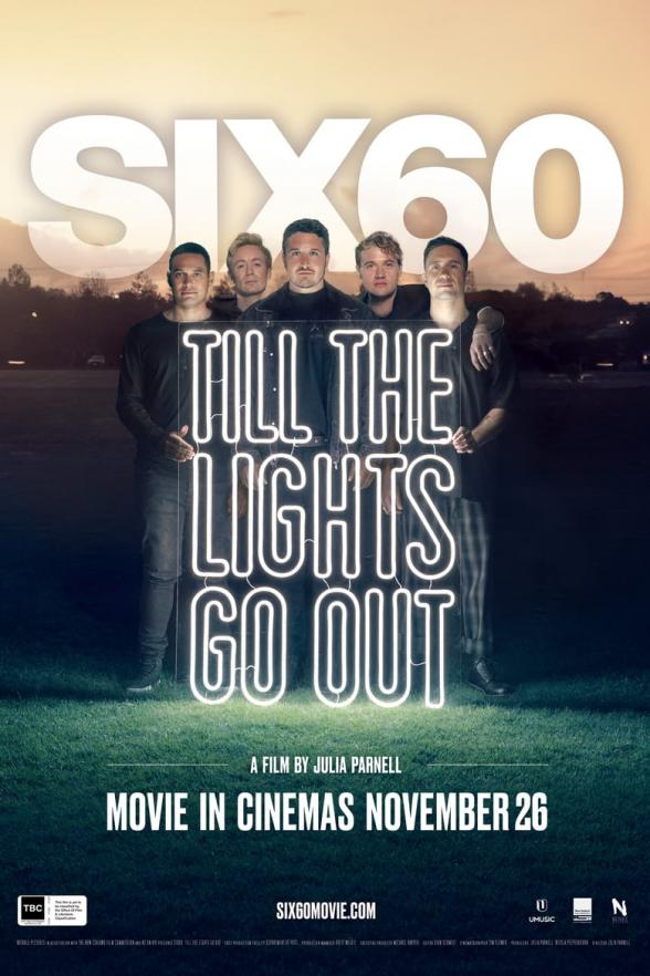 Poster image for SIX60: TILL THE LIGHTS GO OUT