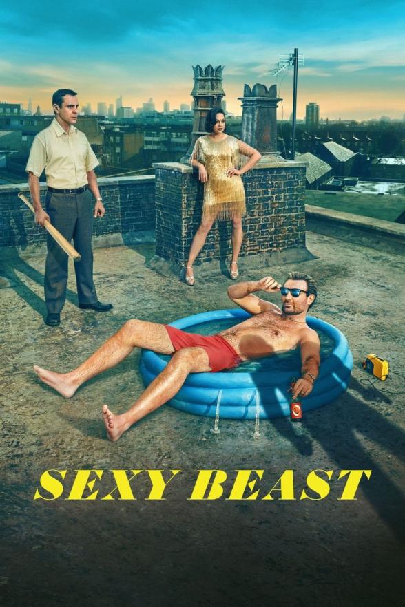 Poster image for Sexy Beast - Season 1