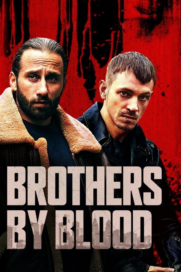 Poster image for BROTHERS BY BLOOD