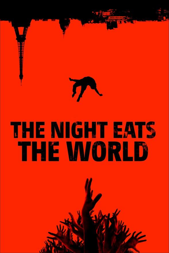 Poster image for THE NIGHT EATS THE WORLD