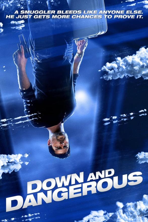 Poster image for DOWN AND DANGEROUS