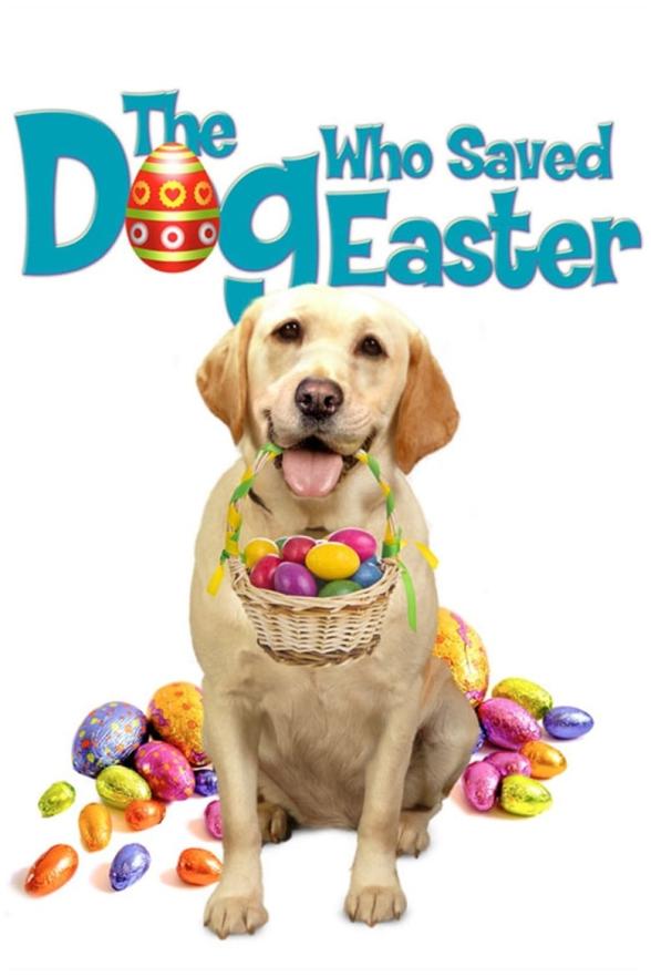 Poster image for THE DOG WHO SAVED EASTER