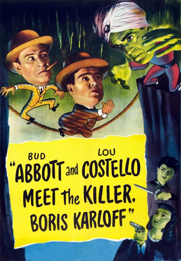 Poster image for LOU ABBOTT BUD COSTELLO MEET THE KILLER BORIS KARLOFF