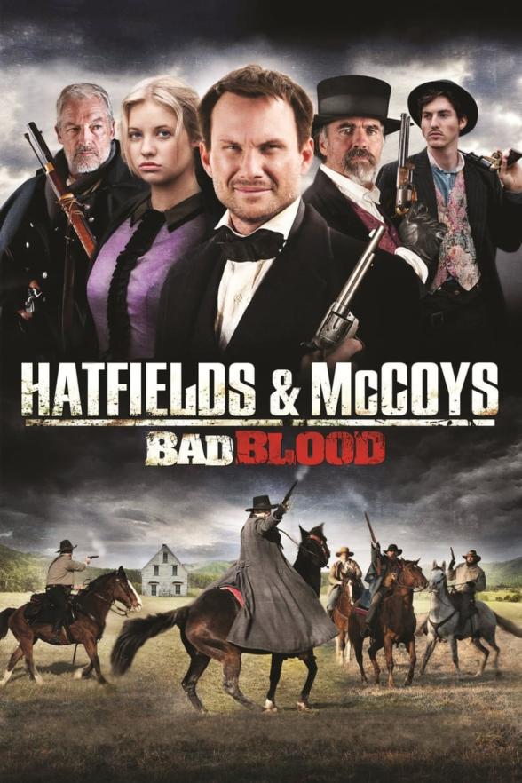Poster image for HATFIELDS & MCCOYS: BAD BLOOD