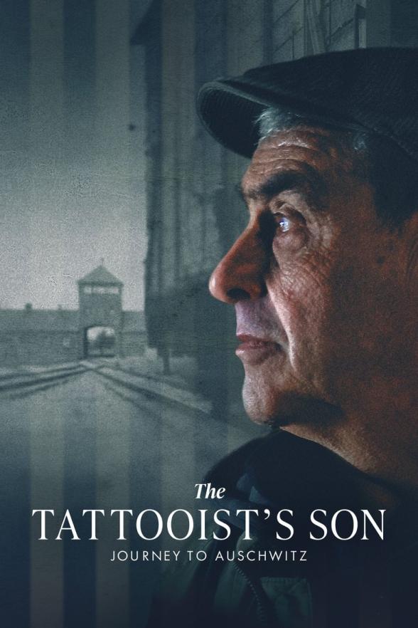 Poster image for The Tattooist's Son: Journey to Auschwitz