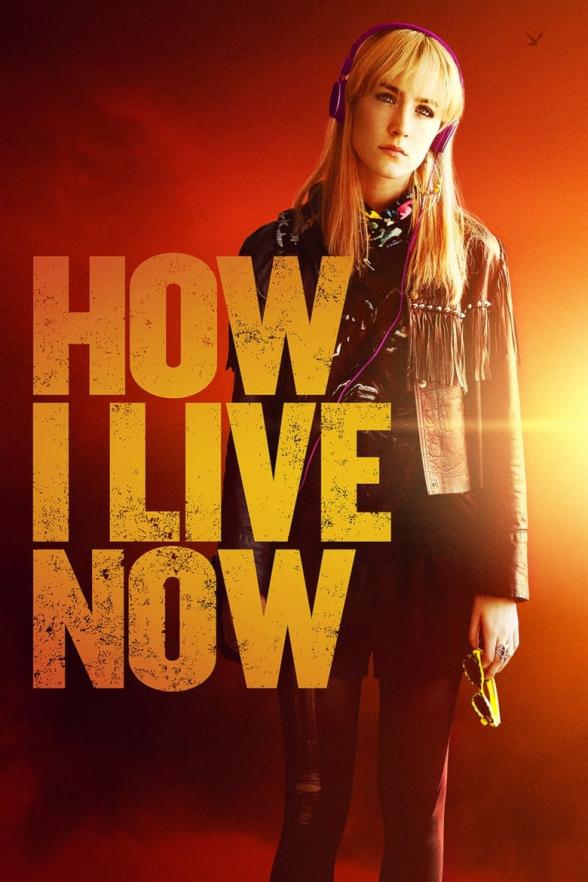 Poster image for HOW I LIVE NOW