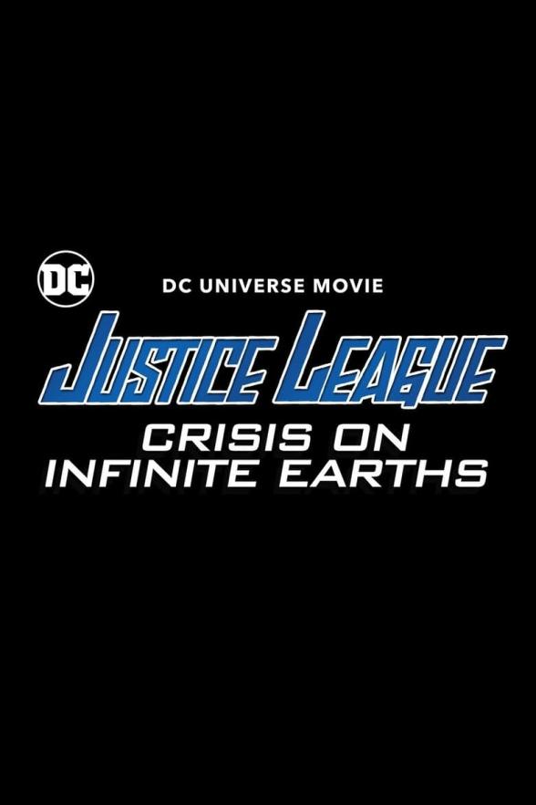 Poster image for Justice League: Crisis on Infinite Earths Part One
