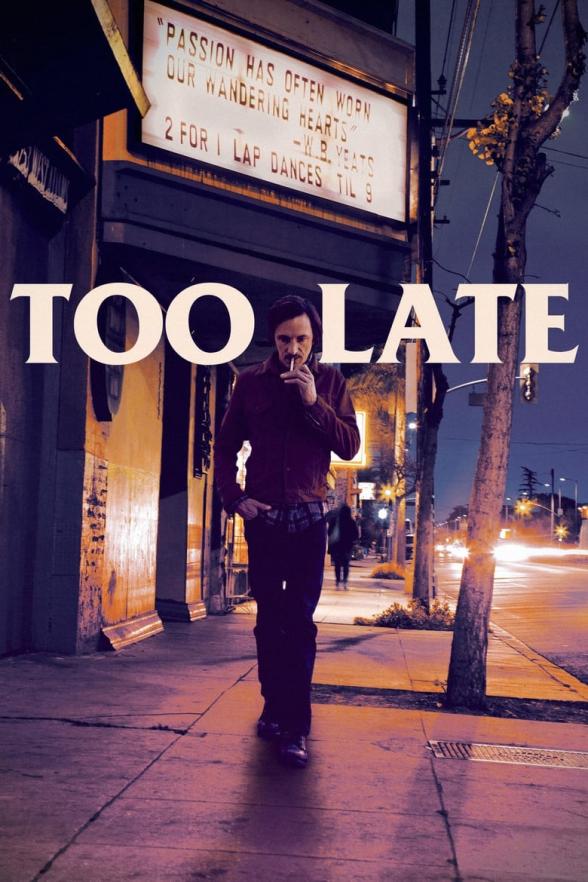 Poster image for TOO LATE