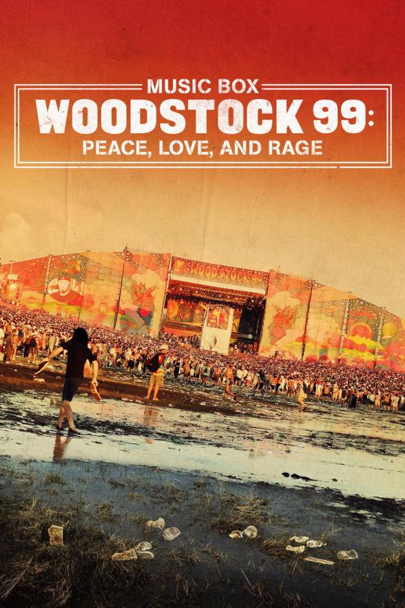 Poster image for Woodstock 99: Peace, Love, and Rage