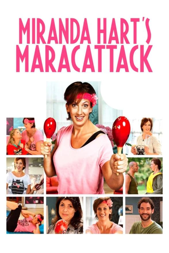 Poster image for MIRANDA HART'S MARACATTACK