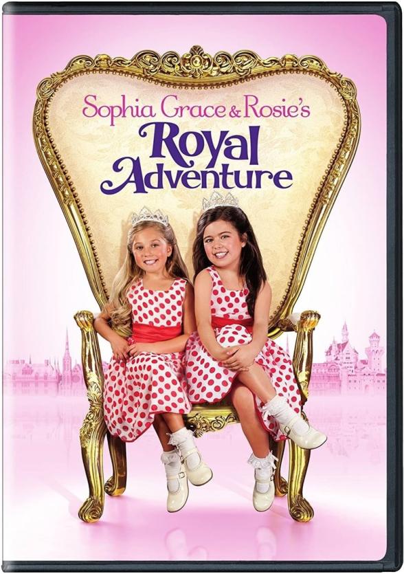 Poster image for SOPHIA GRACE & ROSIE'S ROYAL ADVENTURE