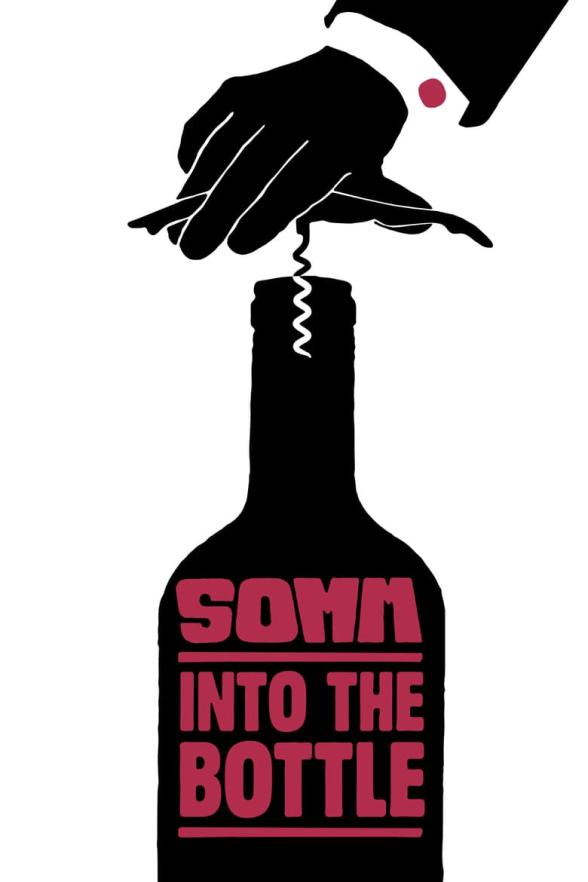 Poster image for SOMM: INTO THE BOTTLE