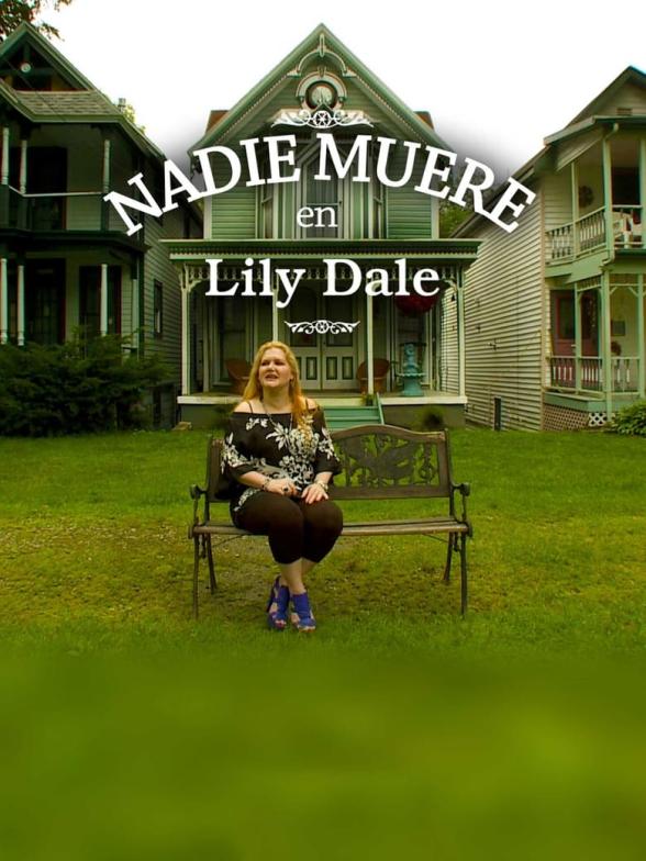 Poster image for No One Dies in Lily Dale