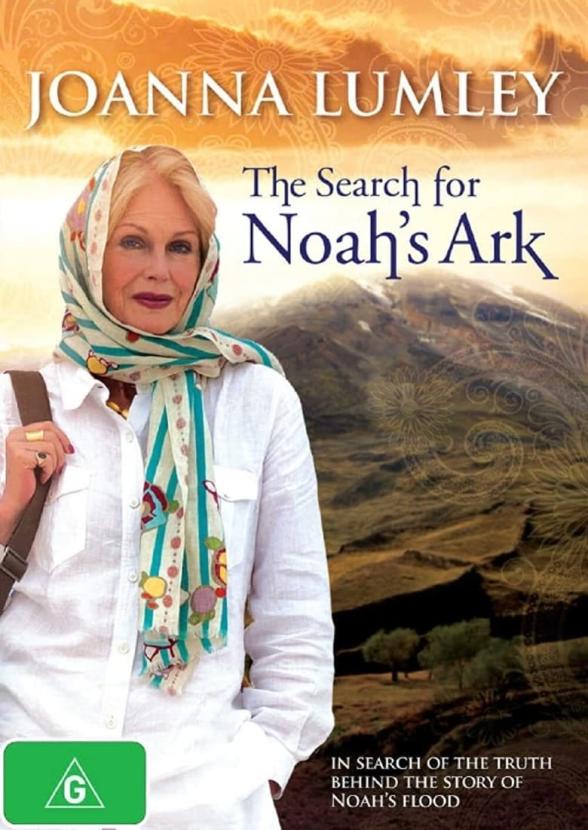 Poster image for JOANNA LUMLEY: THE SEARCH FOR NOAH'S ARK