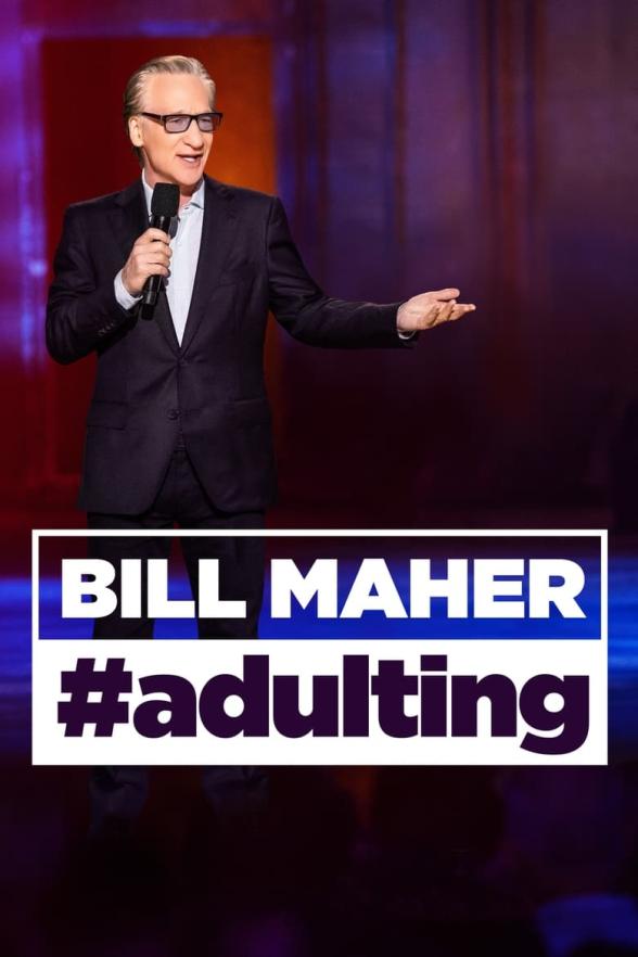 Poster image for Bill Maher: #Adulting