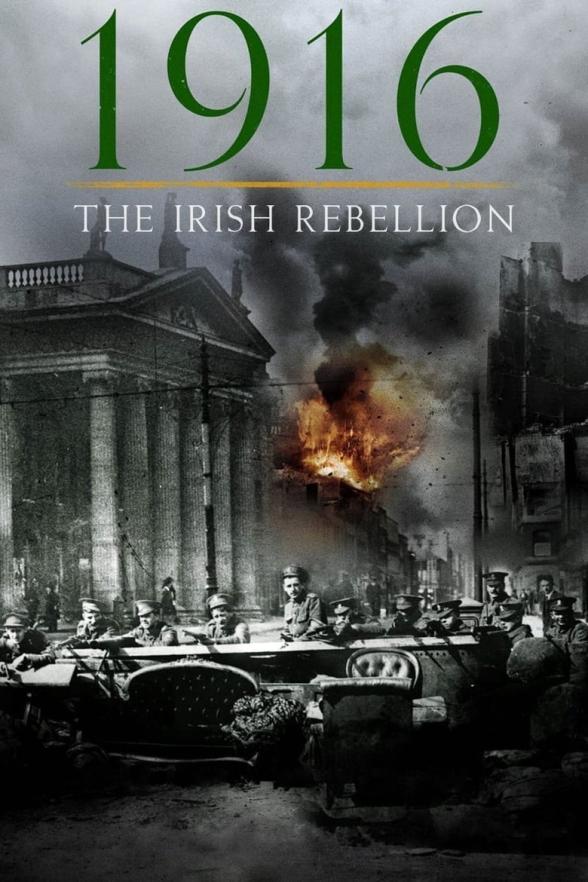 Poster image for 1916 - THE IRISH REBELLION