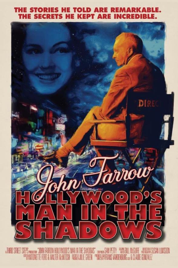 Poster image for JOHN FARROW: HOLLYWOOD'S MAN IN THE SHADOWS