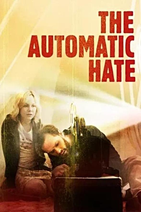 Poster image for THE AUTOMATIC HATE