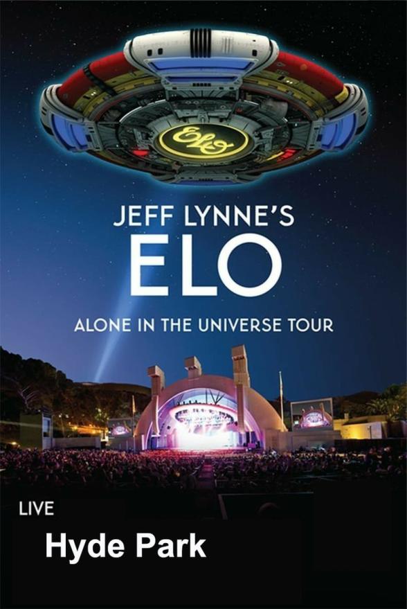 Poster image for JEFF LYNNE'S ELO LIVE AT HYDE PARK