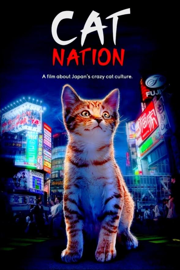 Poster image for CAT NATION: A FILM ABOUT JAPAN'S CRAZY CAT CULTURE