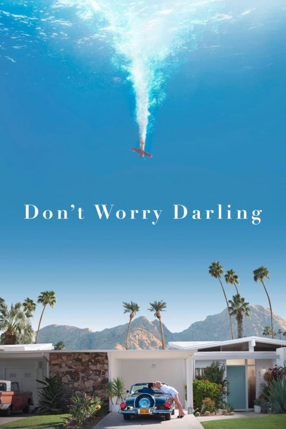 Poster image for DON’T WORRY DARLING