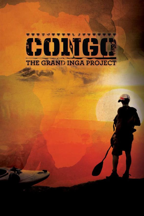 Poster image for CONGO: THE GRAND INGA PROJECT
