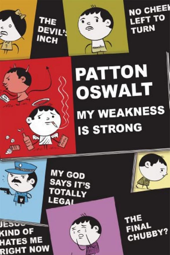 Poster image for PATTON OSWALT: MY WEAKNESS IS STRONG