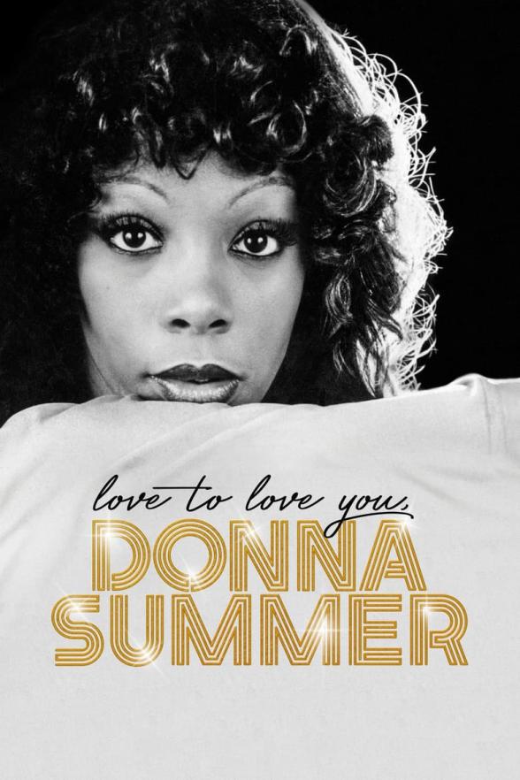 Poster image for Love to Love You: Donna Summer