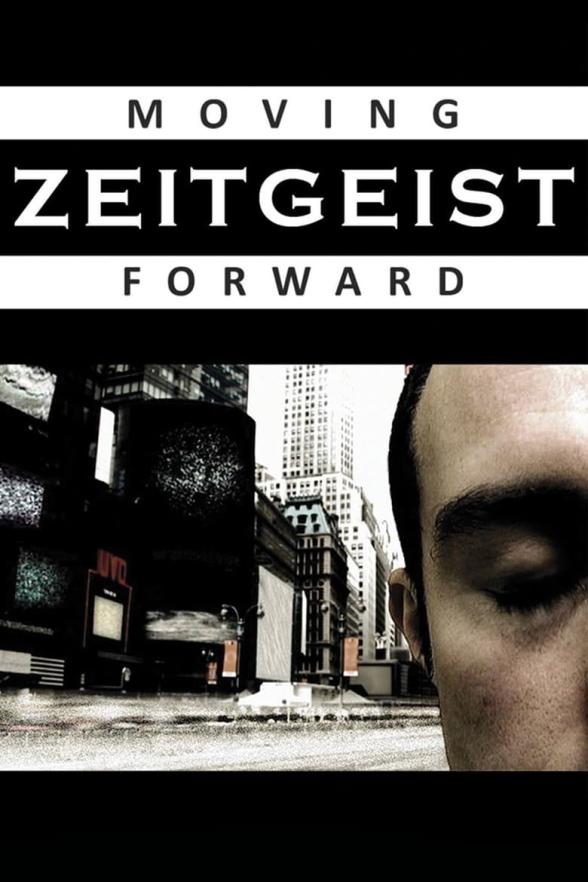 Poster image for ZEITGEIST: MOVING FORWARD