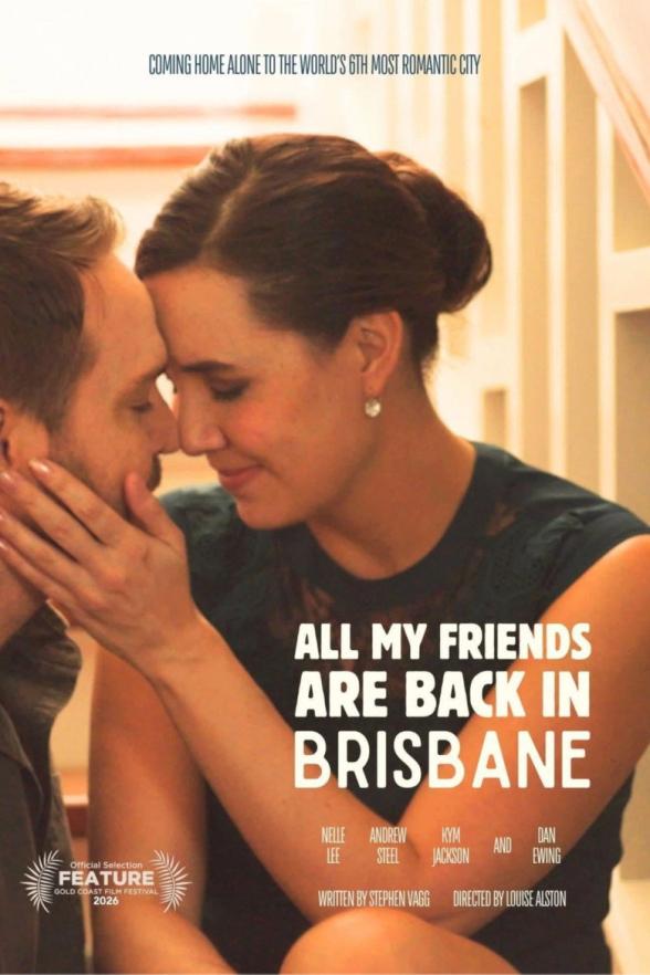 Poster image for All My Friends Are Back in Brisbane
