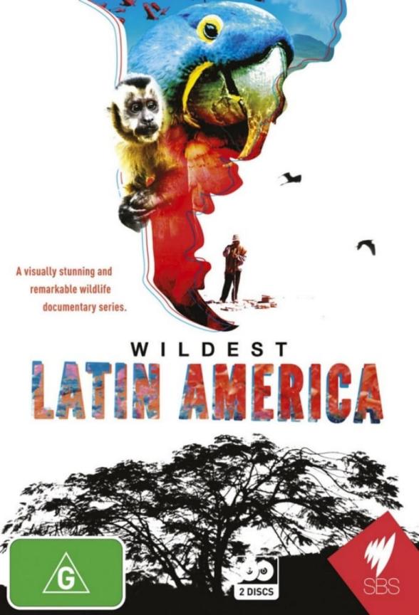 Poster image for WILDEST LATIN AMERICA