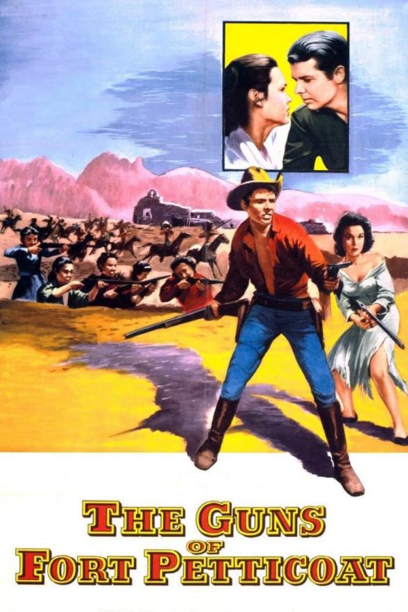 Poster image for THE GUNS OF FORT PETTICOAT