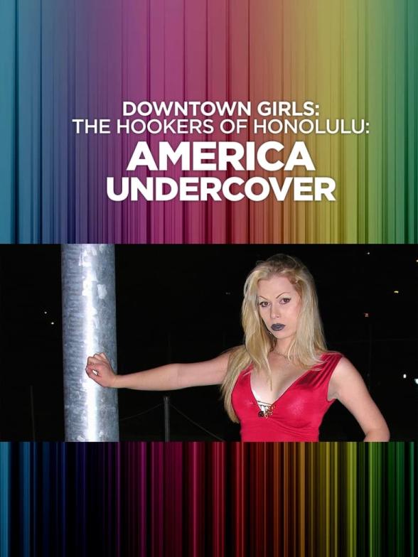 Poster image for Downtown Girls: The Hookers of Honolulu