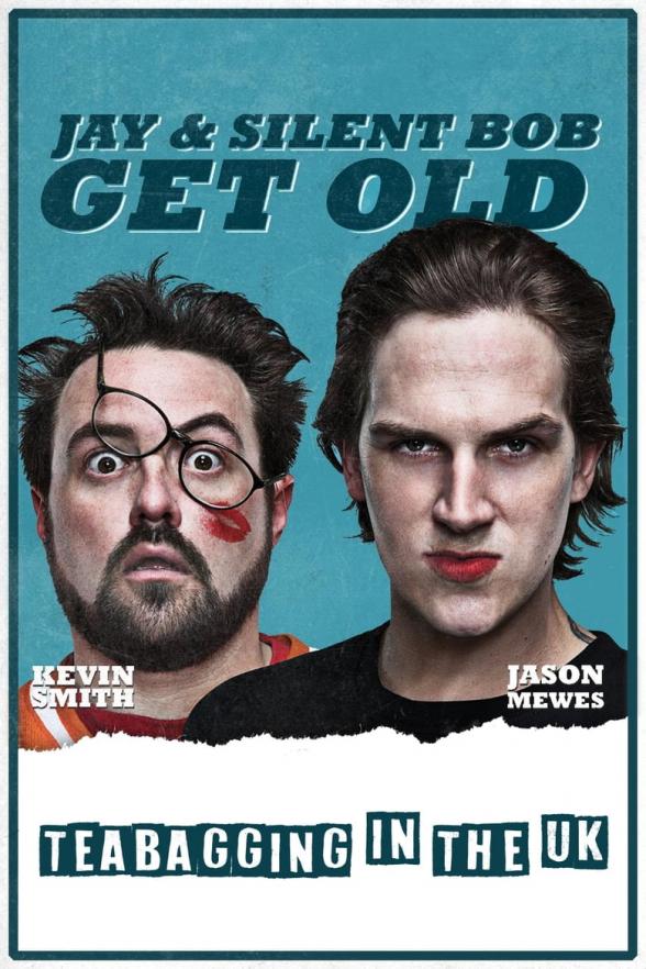 Poster image for JAY AND SILENT BOB GET OLD: TEA BAGGING IN THE UK