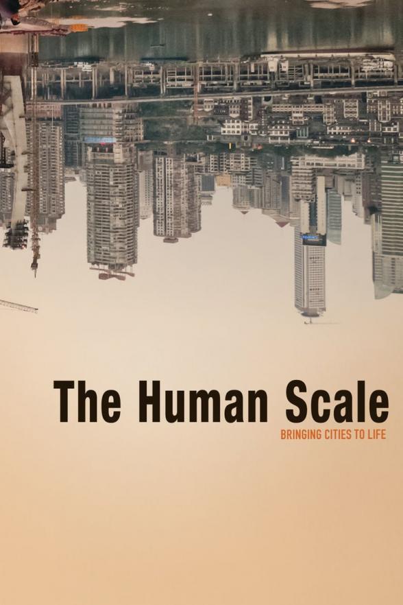 Poster image for THE HUMAN SCALE