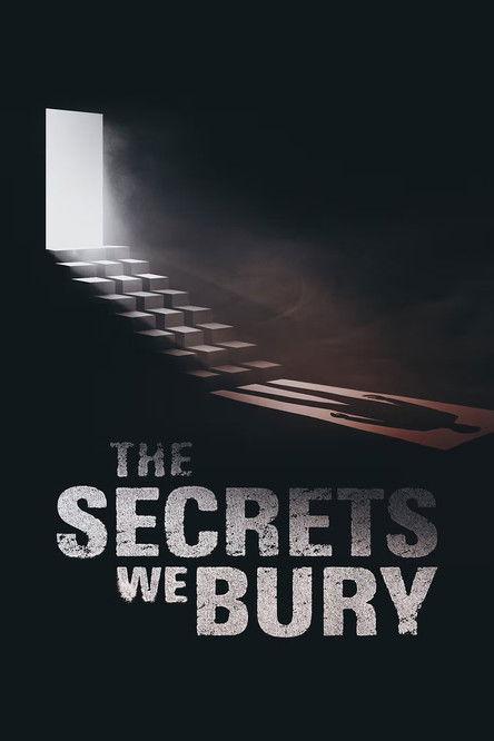 Poster image for The Secrets We Bury