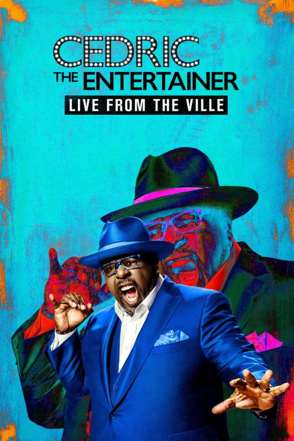 Poster image for CEDRIC THE ENTERTAINER: LIVE FROM THE VILLE
