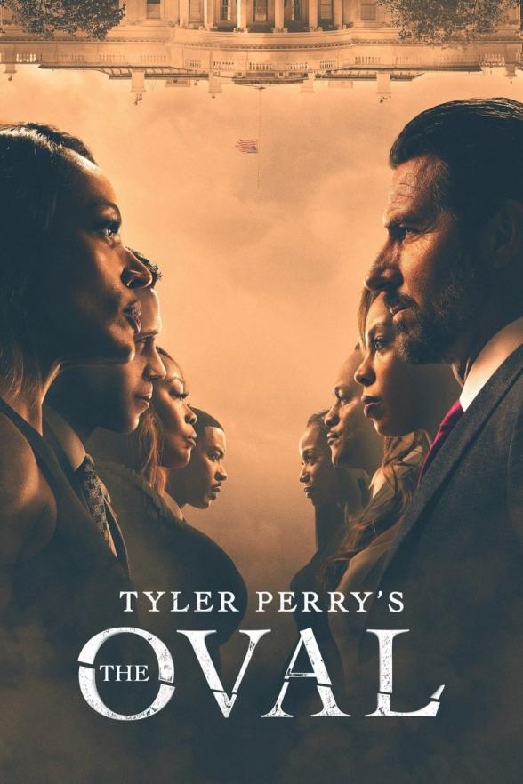 Poster image for Tyler Perry's The Oval Season 5 Episodes 1 - 22 Turning Tables/The Missing Link/Man Down/Coming Clean/Something To Hide/Gone In A Second/Exit Wound/Sorry, Not Sorry