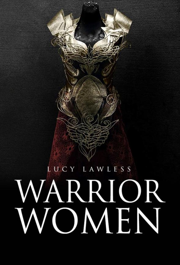 Poster image for WARRIOR WOMEN WITH LUCY LAWLESS