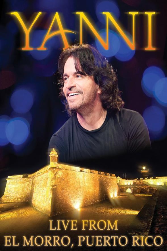 Poster image for YANNI - LIVE AT EL MORRO