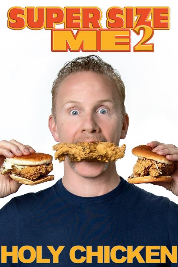 Poster image for SUPER SIZE ME 2: HOLY CHICKEN!