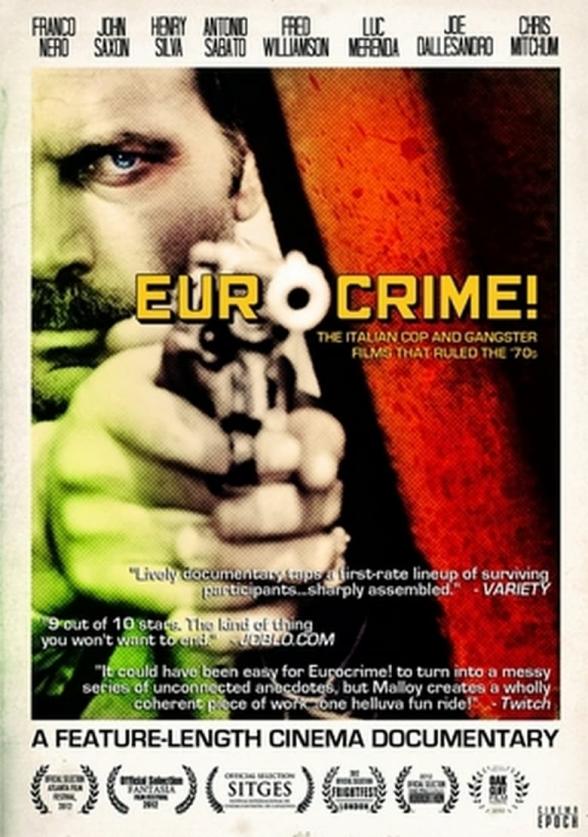 Poster image for EUROCRIME! THE ITALIAN COP AND GANGSTER FILMS THAT RULED THE '70S