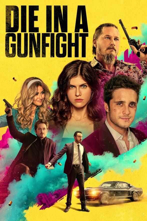Poster image for DIE IN A GUNFIGHT