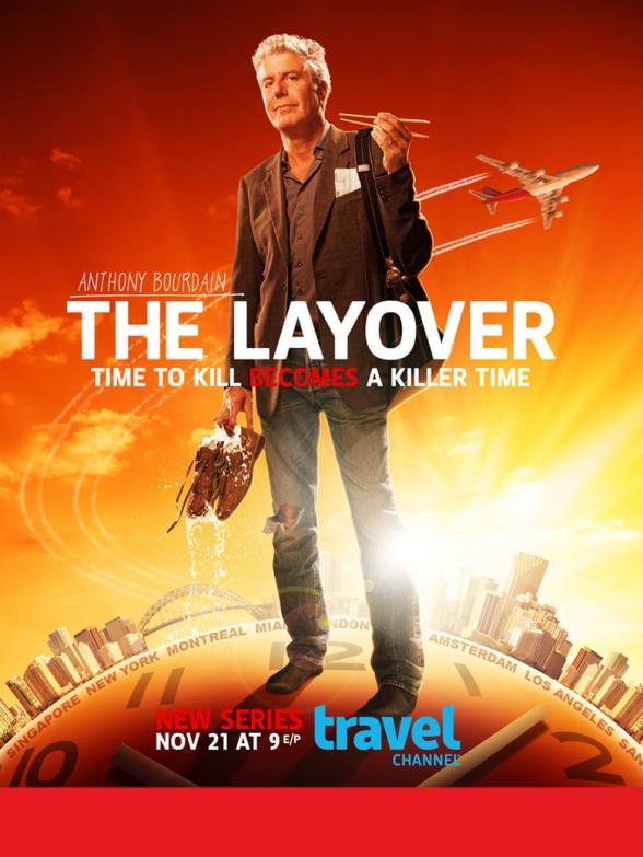 Poster image for ANTHONY BOURDAIN - THE LAYOVER