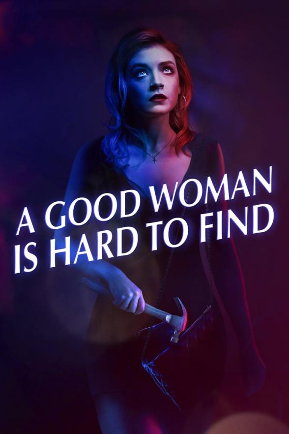 Poster image for A GOOD WOMAN IS HARD TO FIND